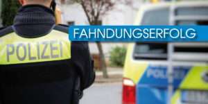 Fahndungserfolg polizei