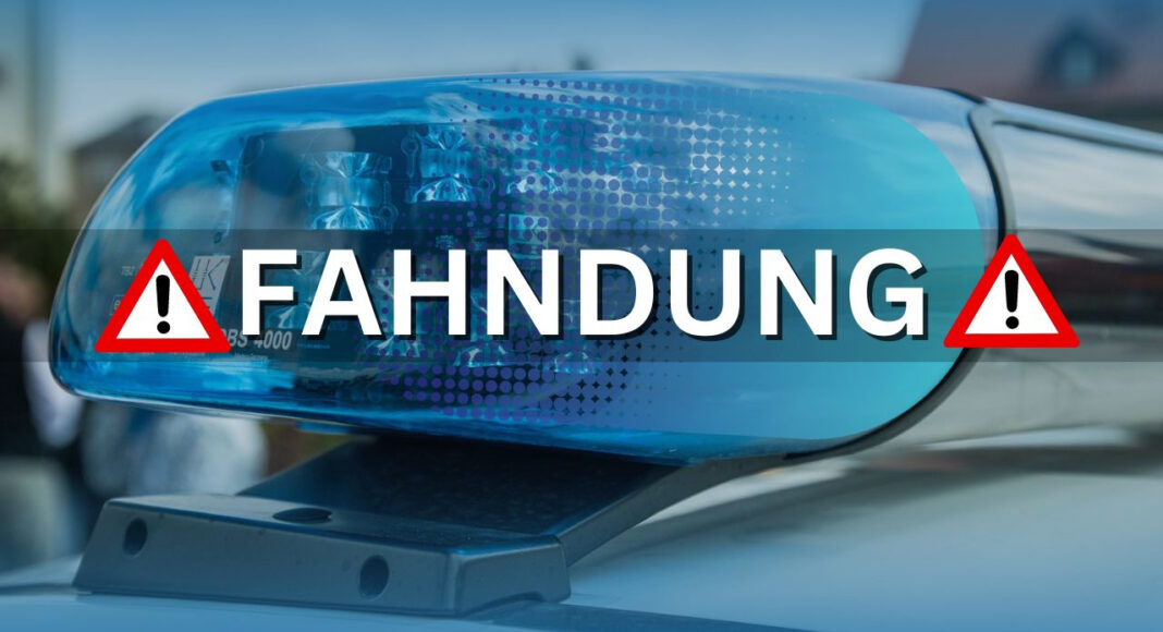 Fahndung der Polizei Fahndung der Polizei